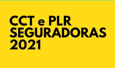 CCT E PLR – SEGURADORAS 2021