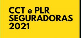 CCT E PLR – SEGURADORAS 2021