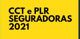 CCT E PLR – SEGURADORAS 2021