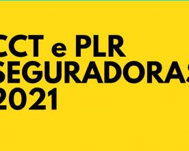 CCT E PLR – SEGURADORAS 2021