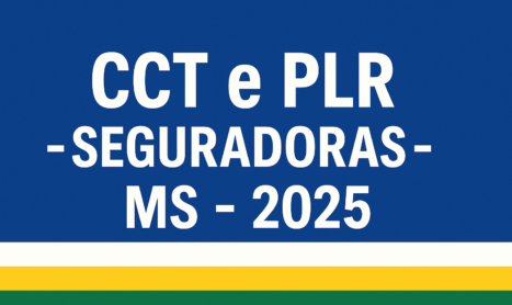 CCT e PLR – SEGURADORAS – MS – 2025