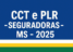 CCT e PLR – SEGURADORAS – MS – 2025